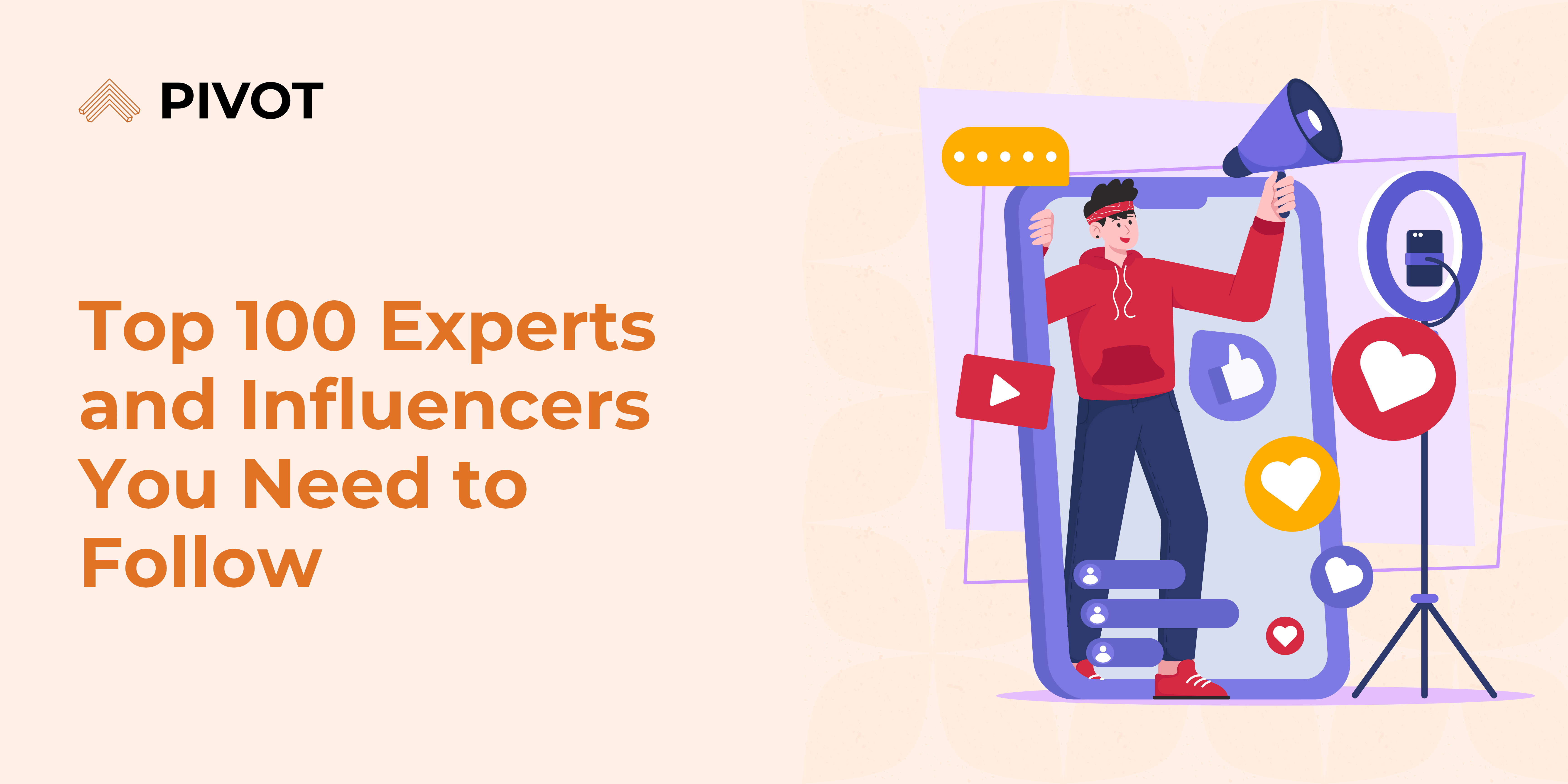 Top 100 Experts and Influencers You Need to Follow