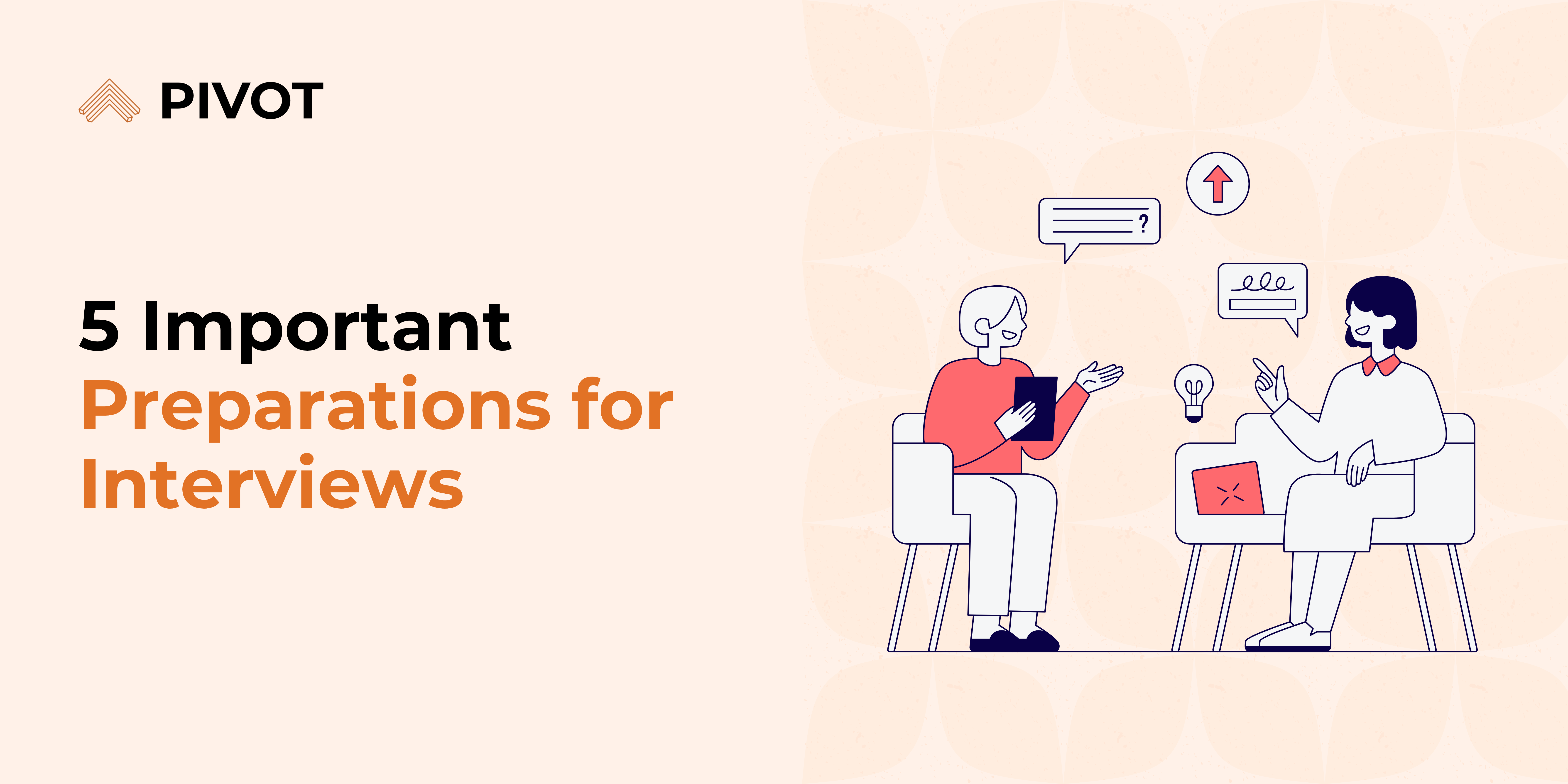 5 Important Preparations for Interviews